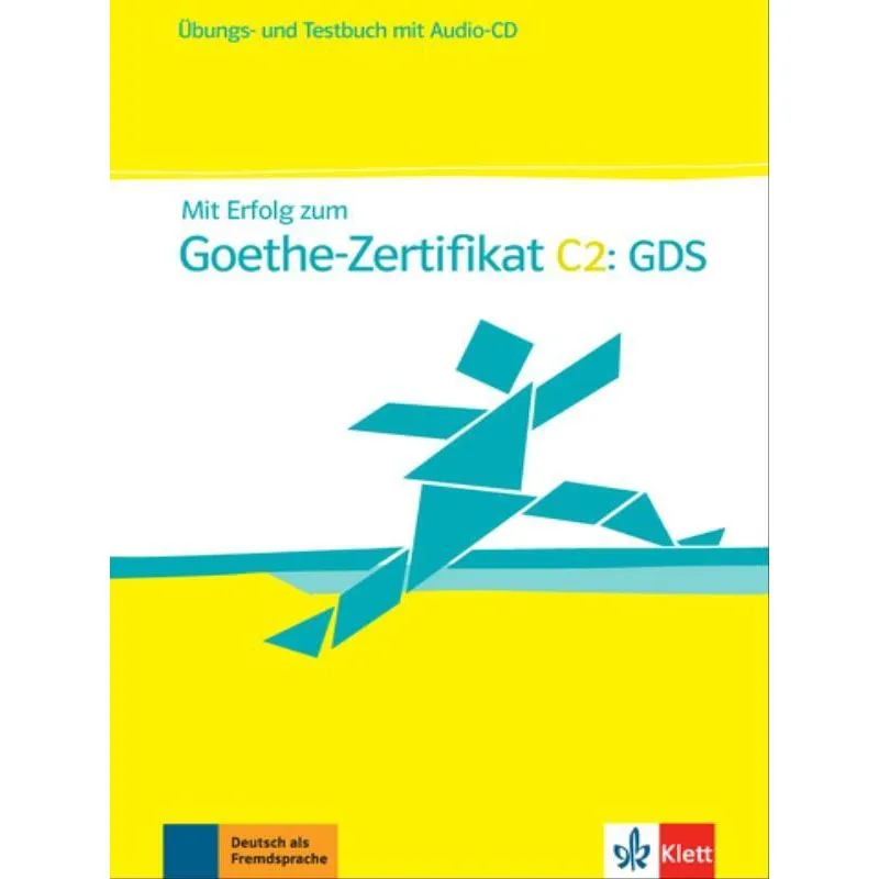 MIT ERFOLG ZUM GOETHE-ZERTIFIKAT: GDS-C2