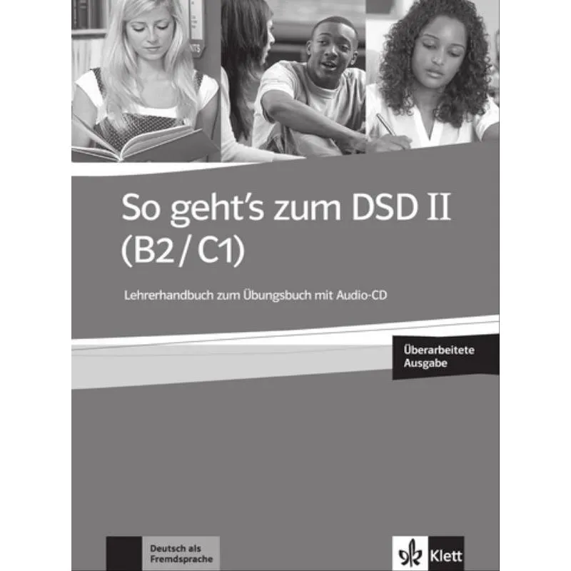 SO GEHT'S ZUM DSD II, LHB ZU ÜB, ÜBERARBEITUNG WEGEN PRÜFUNGSÄNDERUNG-(B2/C1)