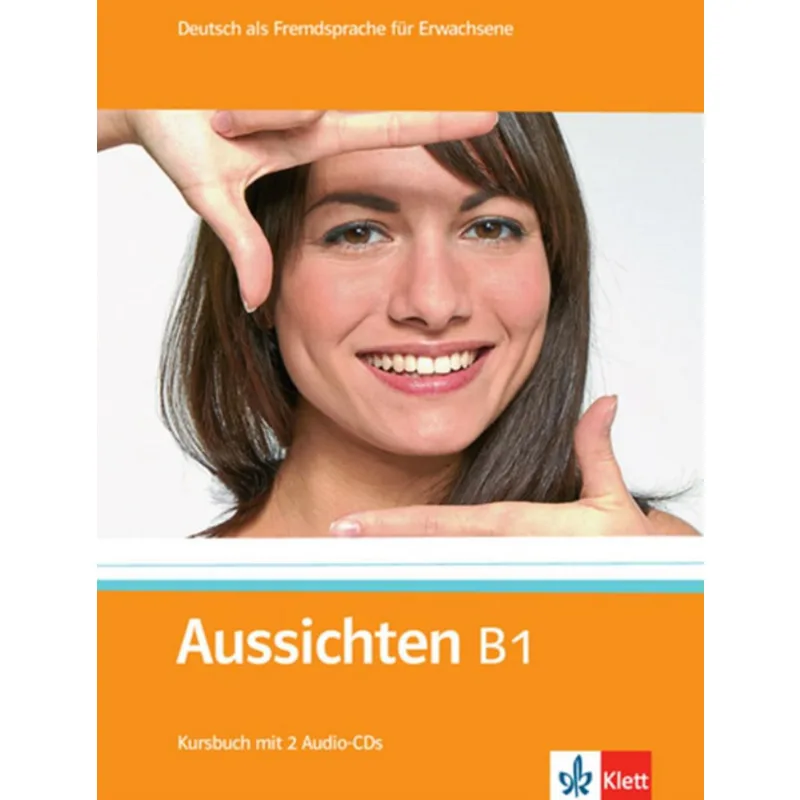 Aussichten B1 Kursbuch Mit 2 Audio Cds