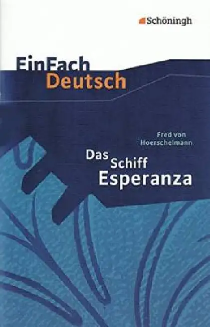 Das Schiff Esperanza. Einfach Deutsch Textausgaben Paperback
