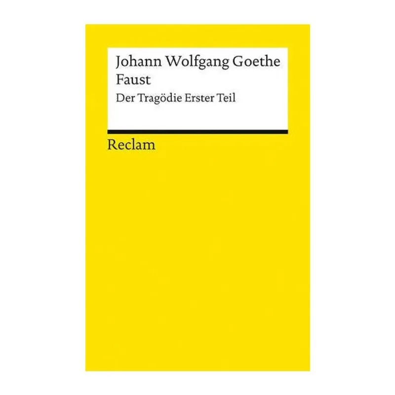 FAUST - DER TRAGÖDIE ERSTER TEIL