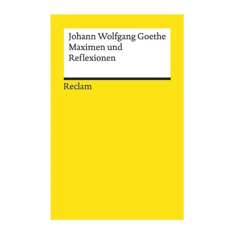 MAXIMEN UND REFLEXIONEN