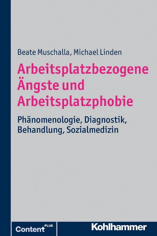 Arbeitsplatzbezogene Ängste und Arbeitsplatzphobie
