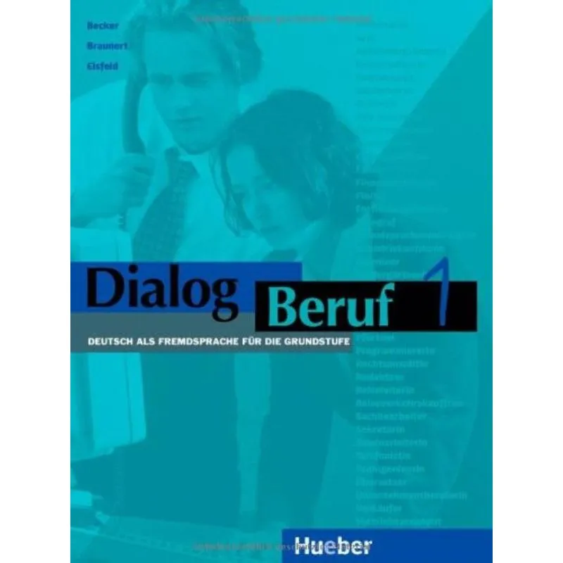 DIALOG BERUF 1 KURSBUCH