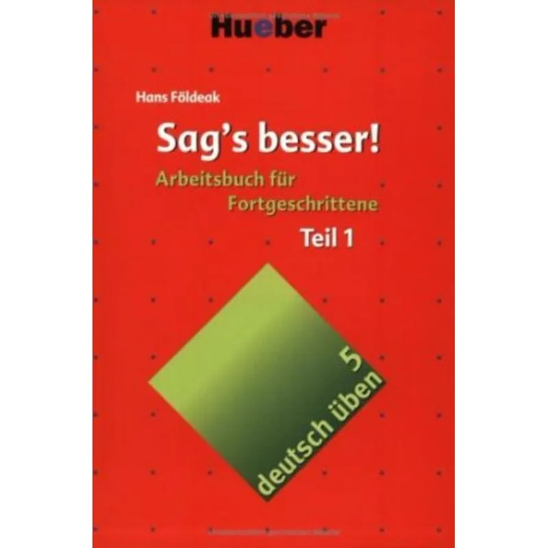 DEUTSCH UBEN, V.5 - SAG'S BESSER