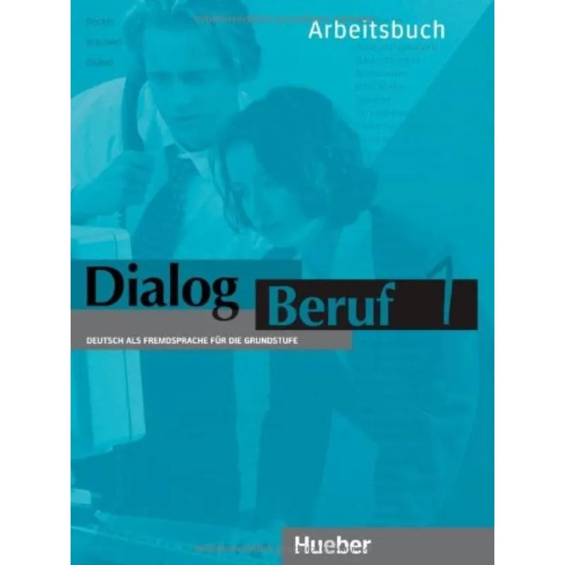 DIALOG BERUF 1 ARBEITSBUCH