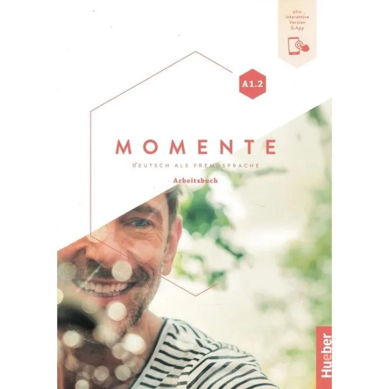Momente A1.2 - Arbeitsbuch Plus Interaktive Version - Deutsch Als Fremdsprache