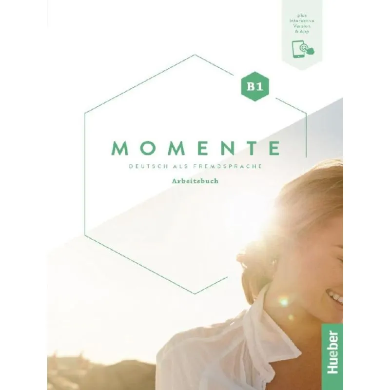 Momente B1 Arbeitsbuch Plus Interaktive Version Deutsch Als Fremdsprache