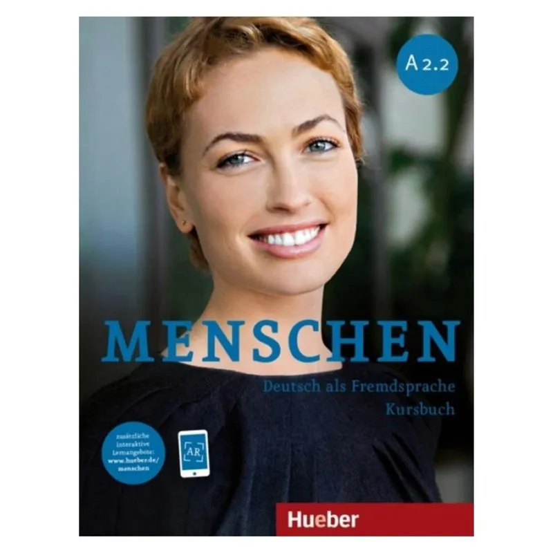 Menschen a2.2 - kursbuch mit ar-app - deutsch als fremdsprache
