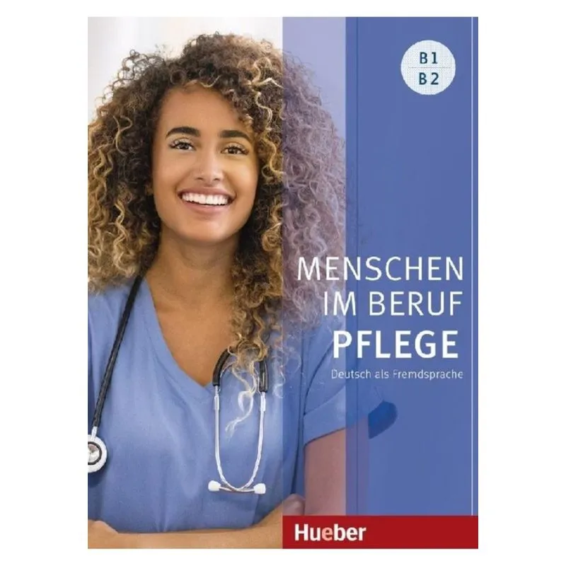 MENSCHEN IM BERUF - PFLEGE B1-B2 KURSBUCH MIT AUDIOS ONLINE