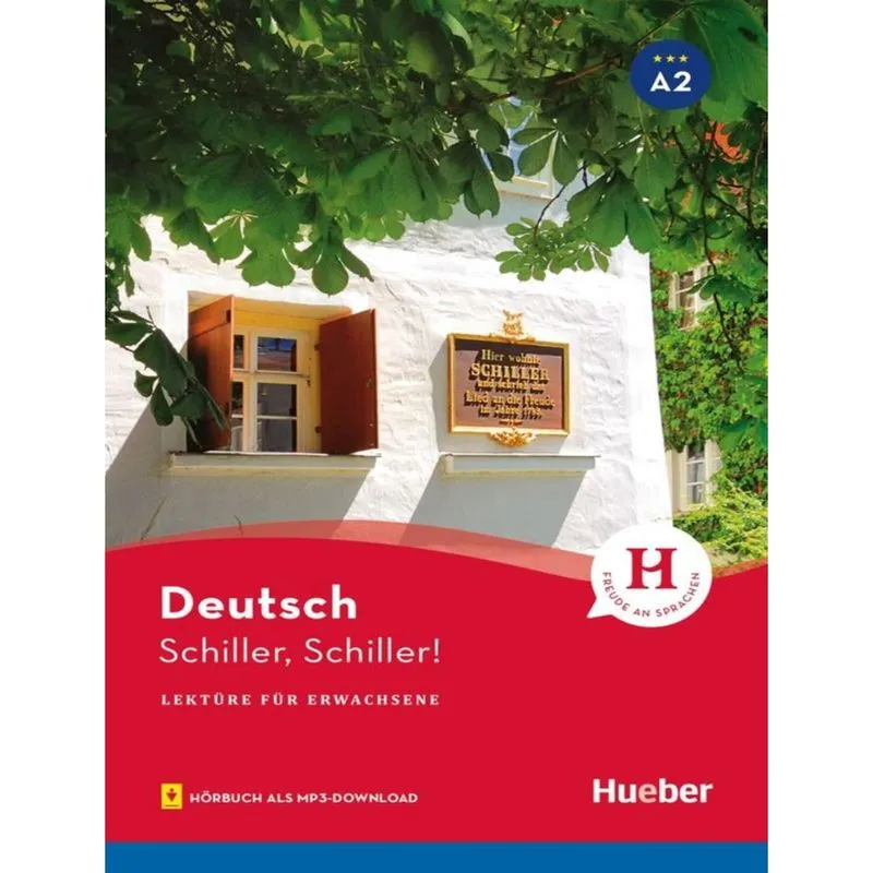 Schiller, Schiller! - Lekture A2 Mit Audios Online