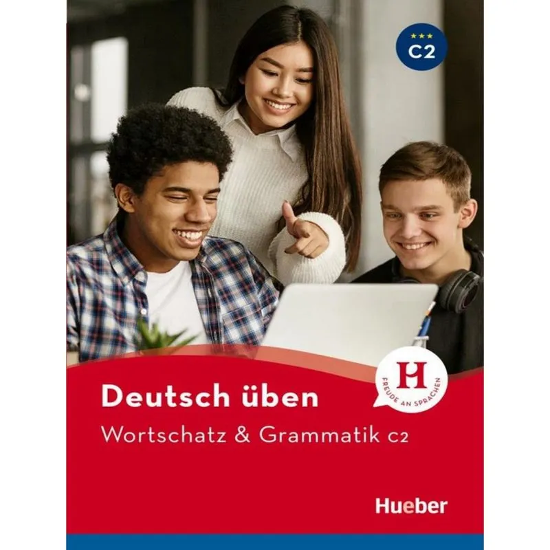 Deutsch Uben - Wortschatz & Grammatik C2 - Buch