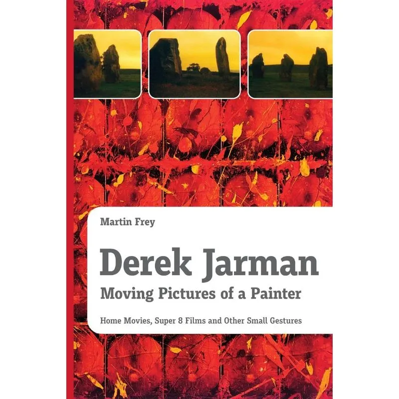 Derek Jarman - Moving Pictures of a Painter