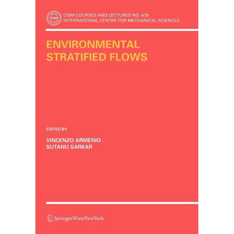 Environmental Stratified Flows