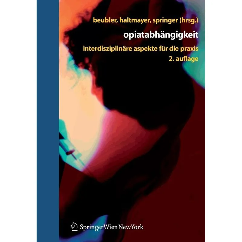 Opiatabhängigkeit