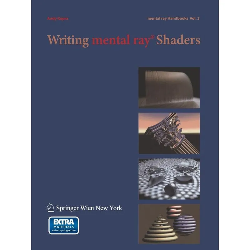 Writing Mental Ray(r) Shaders