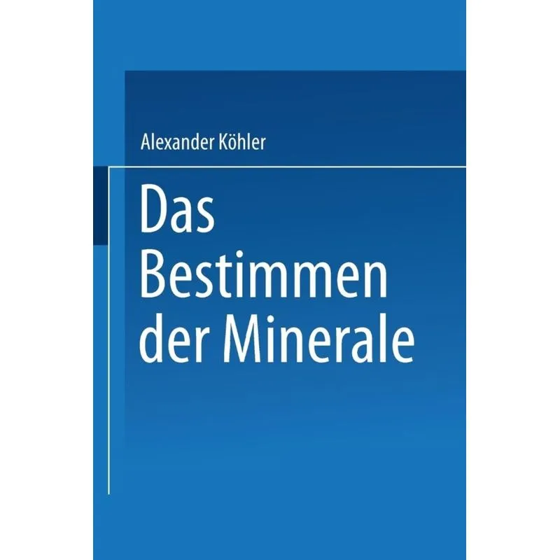 Das Bestimmen der Minerale