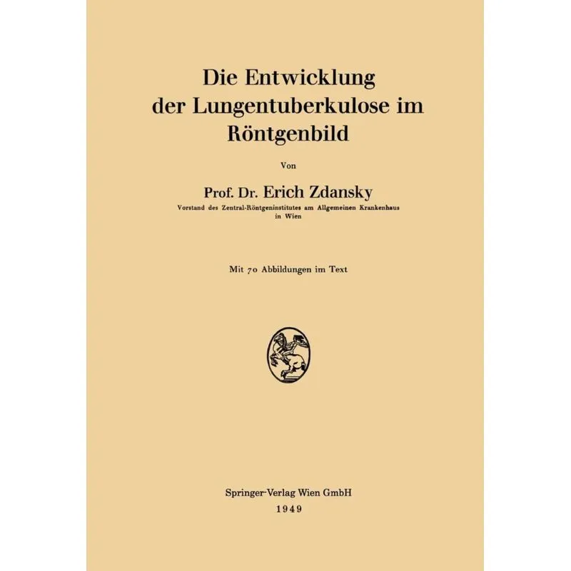 Die Entwicklung Der Lungentuberkulose Im Rontgenbild