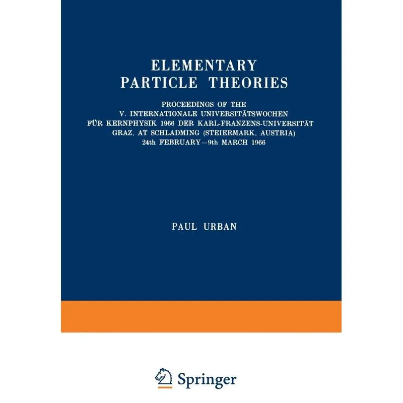 Elementary Particle Theories