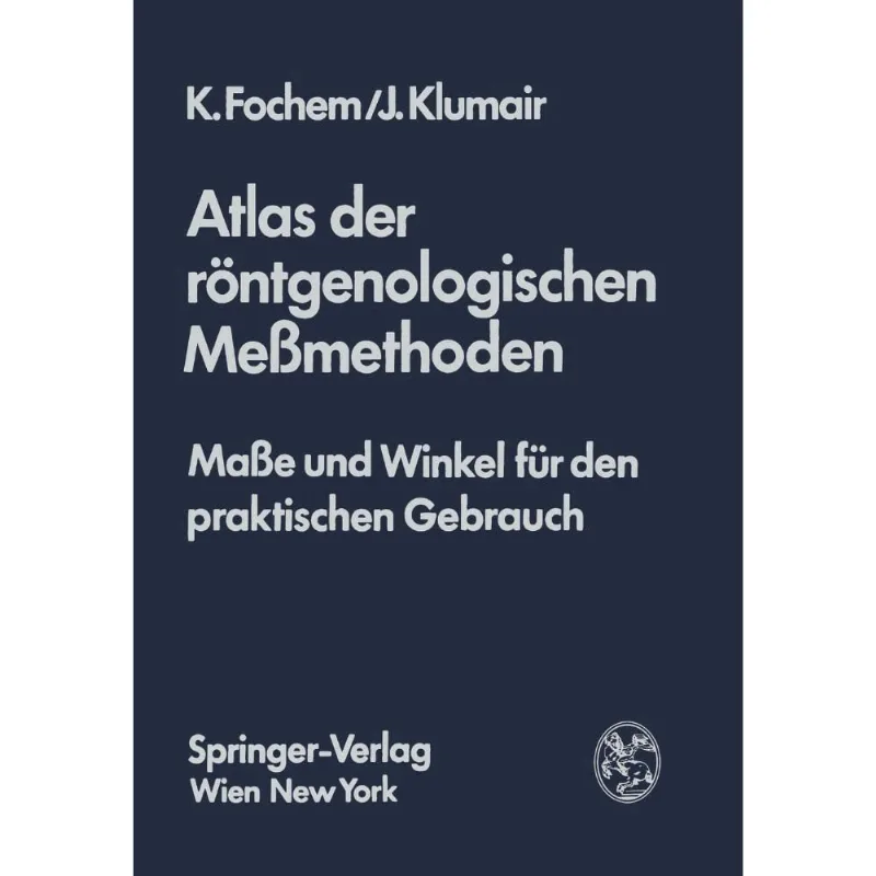 Atlas der rntgenologischen Memethoden