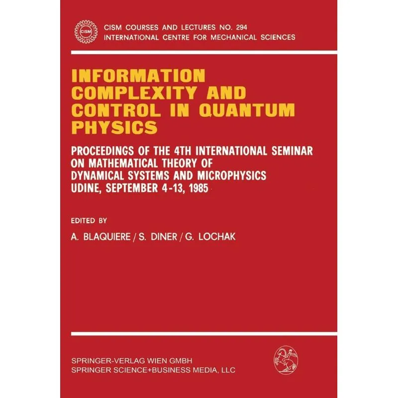 Information Complexity and Control in Quantum Physics