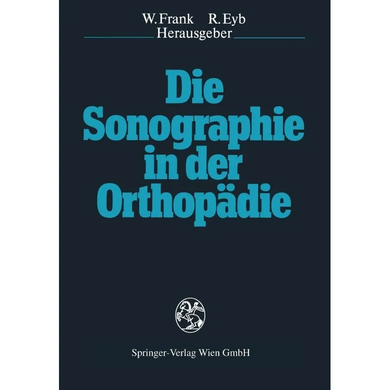 Die Sonographie in Der Orthopadie