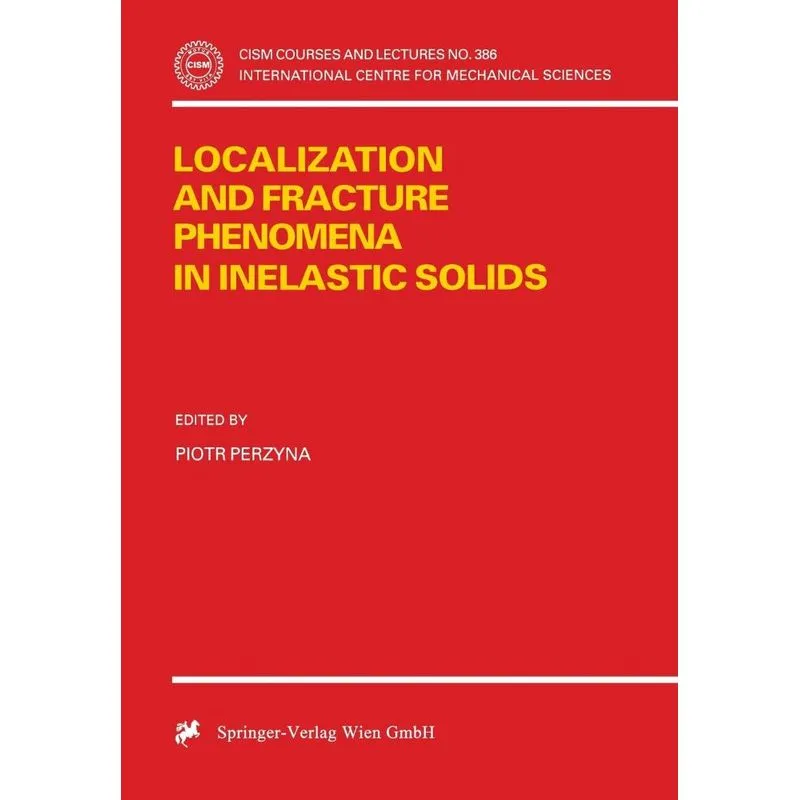 Localization and Fracture Phenomena in Inelastic Solids