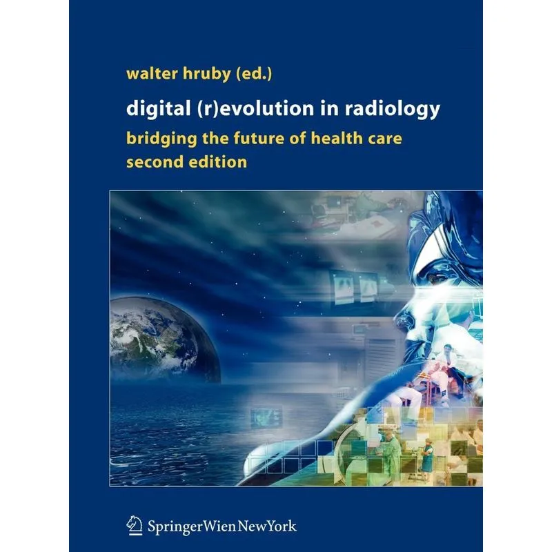 Digital (R)Evolution in Radiology