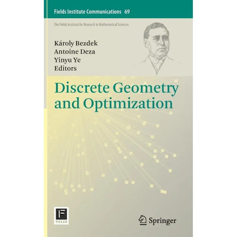 Discrete Geometry and Optimization