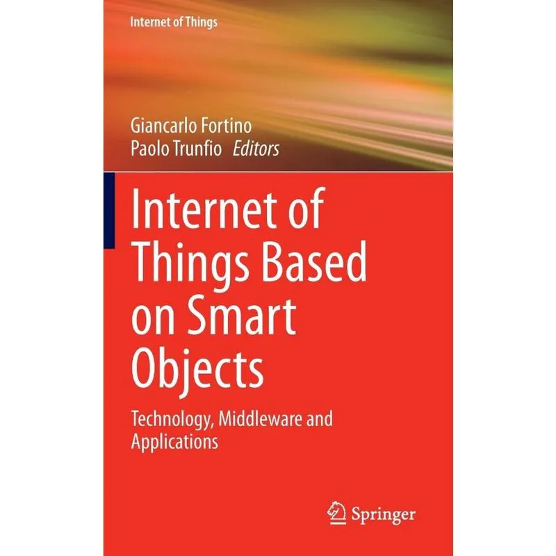 Internet of Things Based on Smart Objects
