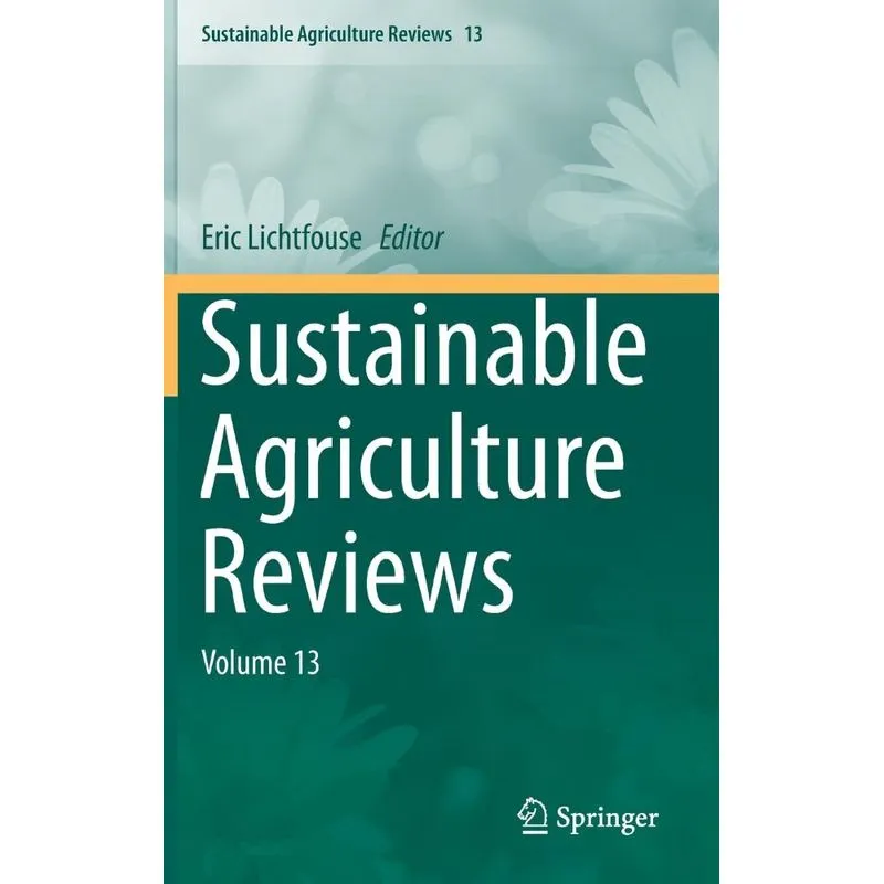 Sustainable Agriculture Reviews