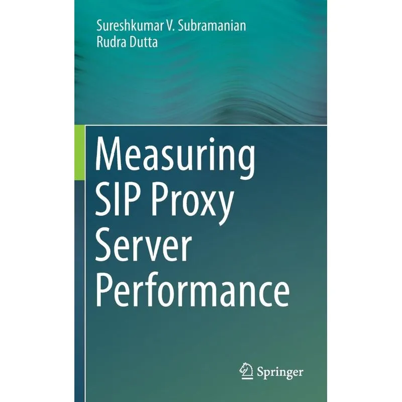 Measuring Sip Proxy Server Performance