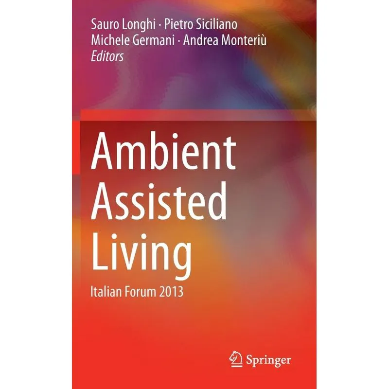 Ambient Assisted Living