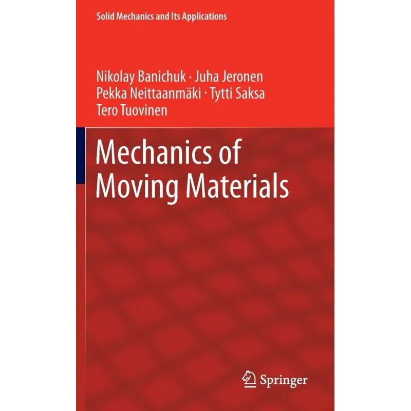 Mechanics of Moving Materials