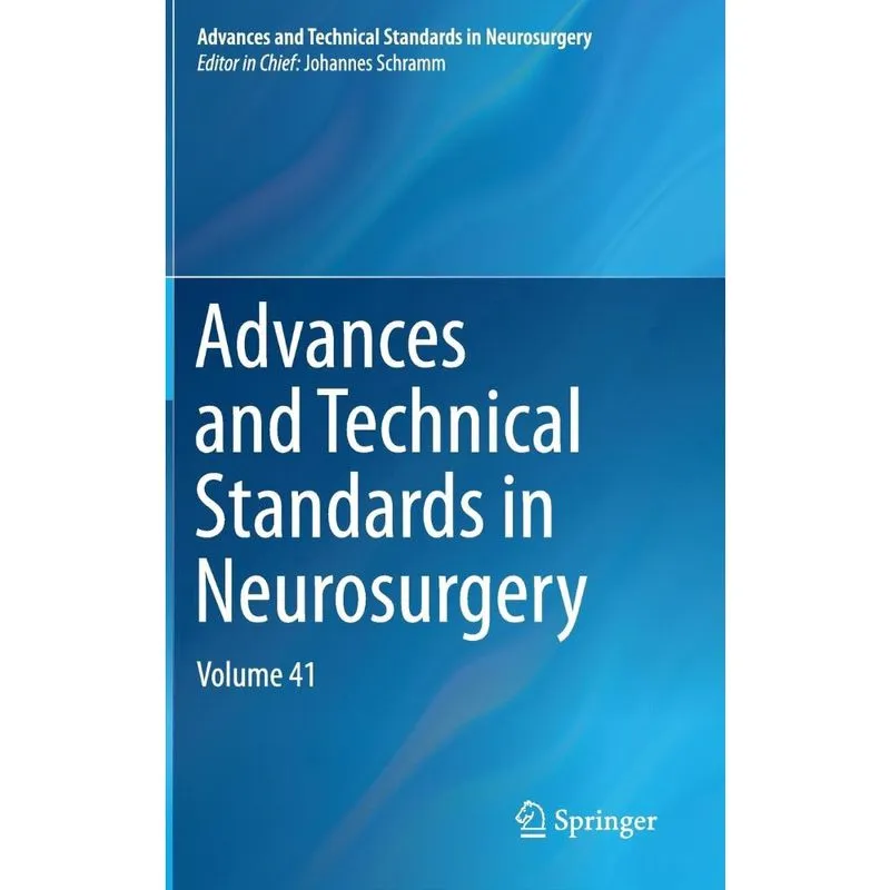 Advances and Technical Standards in Neurosurgery