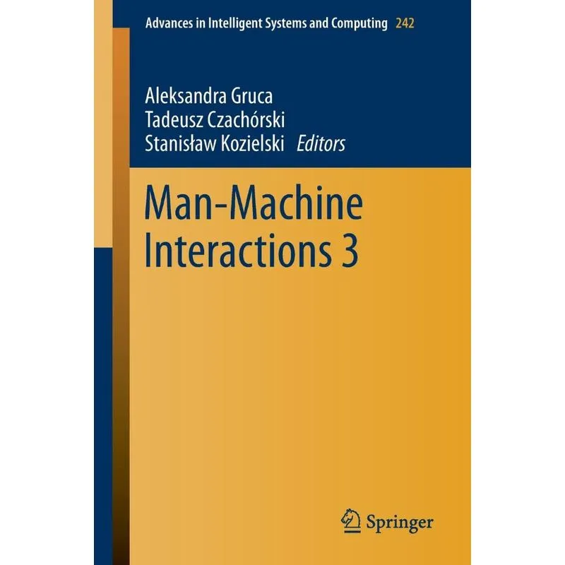 Man-Machine Interactions 3