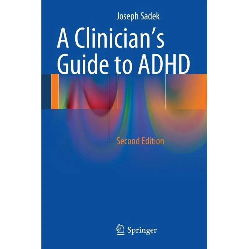 A Clinician S Guide to ADHD