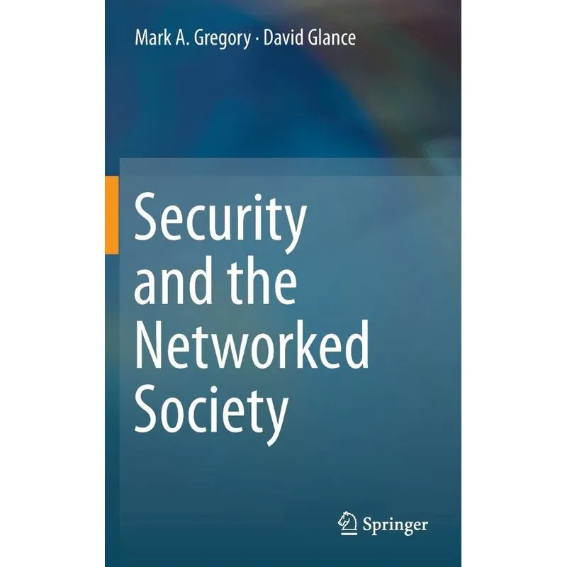 Security and the Networked Society