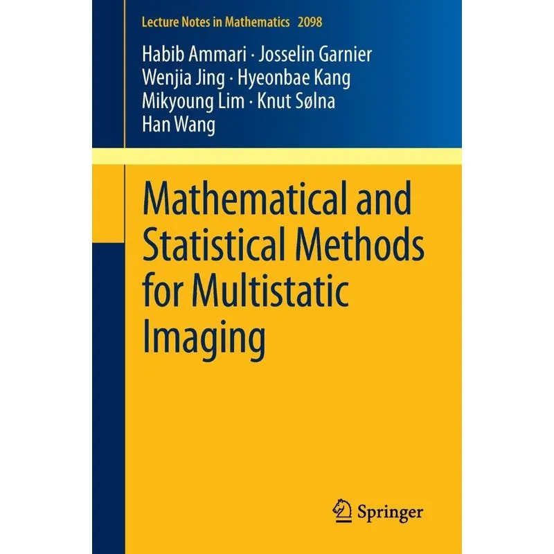Mathematical and Statistical Methods for Multistatic Imagin