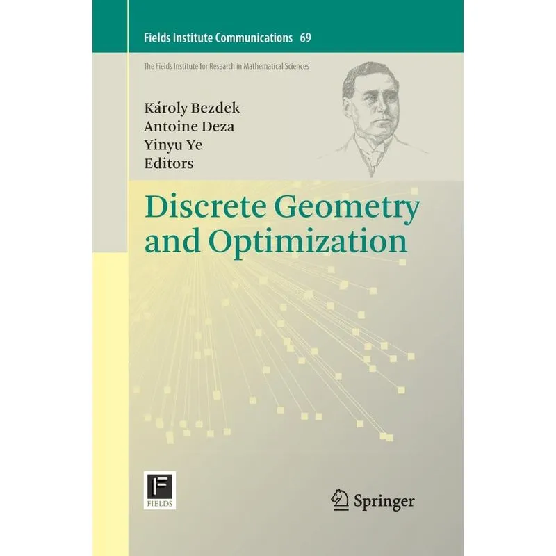 Discrete Geometry and Optimization
