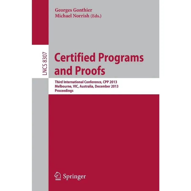 Certified Programs and Proofs