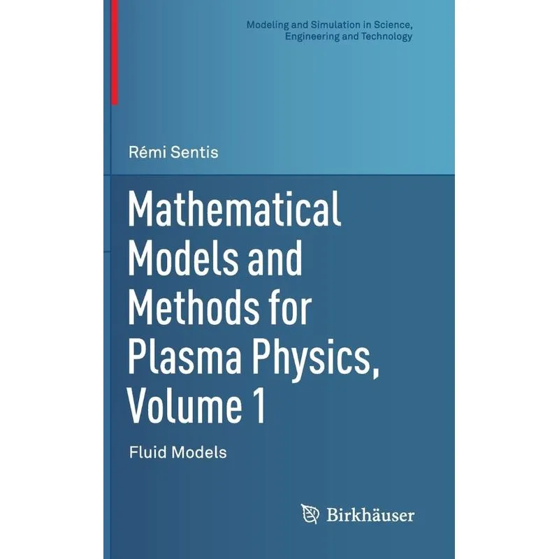 Mathematical Models and Methods for Plasma Physics, Volume 1