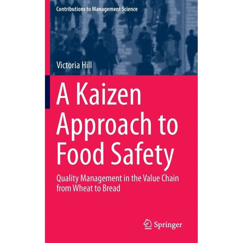 A Kaizen Approach to Food Safety