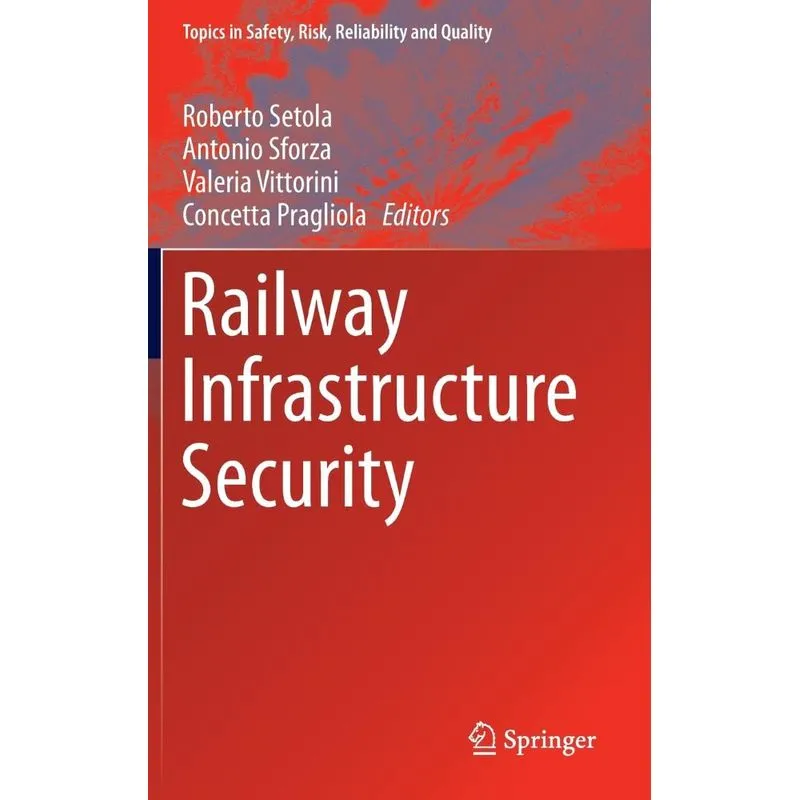 Railway Infrastructure Security