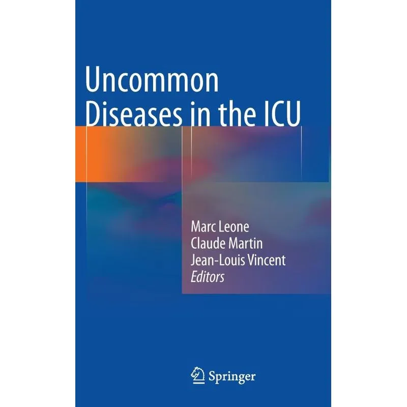 Uncommon Diseases in the ICU