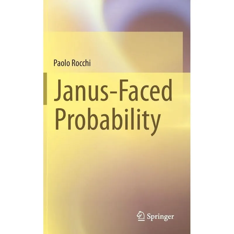 Janus-Faced Probability
