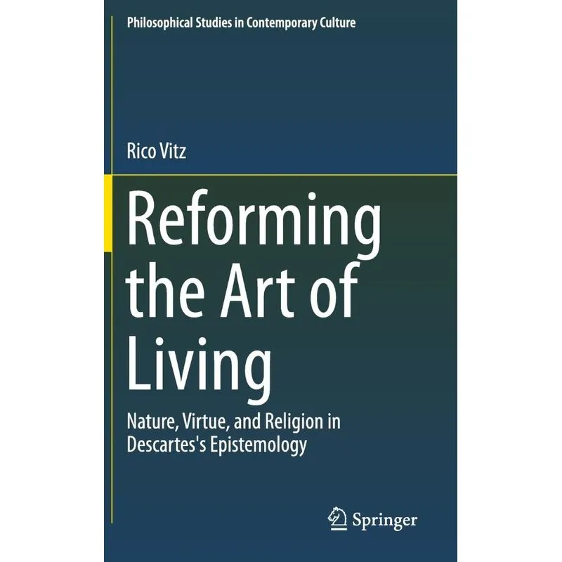 Reforming the Art of Living