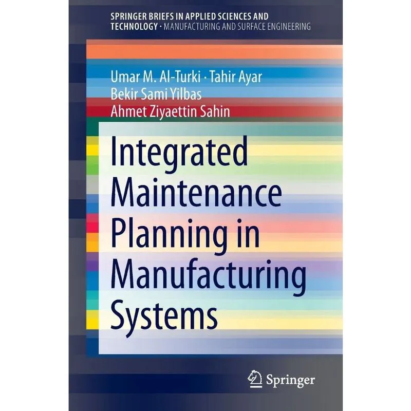 Integrated Maintenance Planning in Manufacturing Systems
