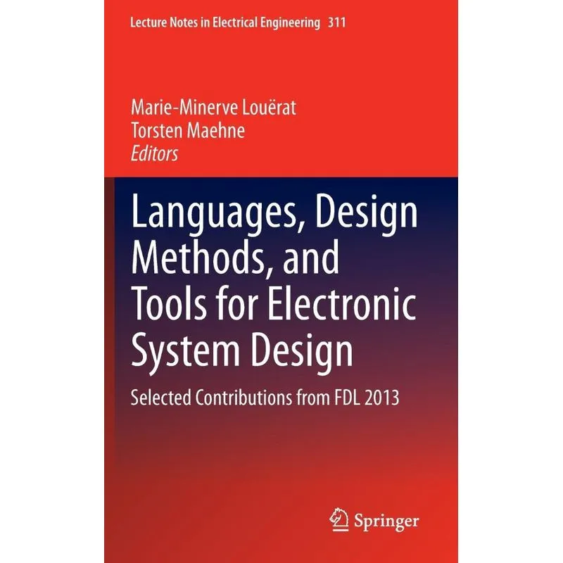 Languages, Design Methods, and Tools for Electronic System