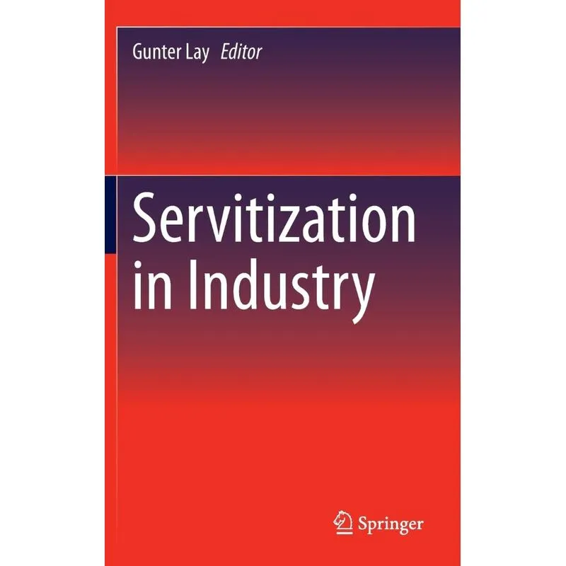 Servitization in Industry